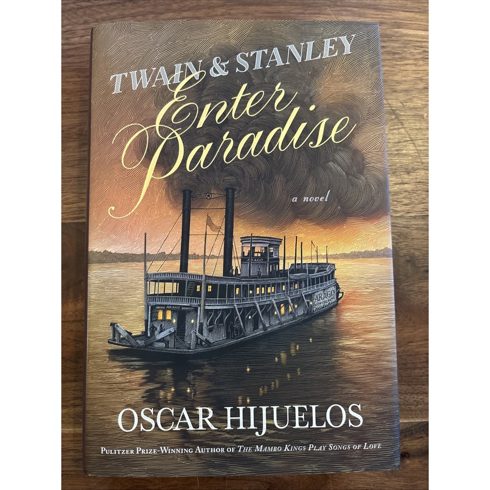 Twain &‎ Stanley Enter Paradise by Oscar Hijuelos, Hard cover